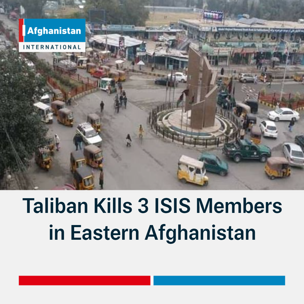 Taliban Kills 3 ISIS Members in Eastern Afghanistan