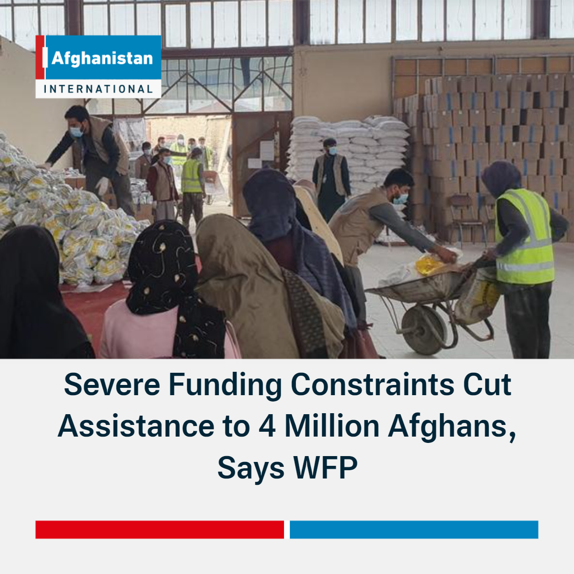 Severe Funding Constraints Cut Assistance To 4 Million Afghans Says WFP   24bb2c10e15bc182a065bf3cb506a963e854939a 1178x1178 