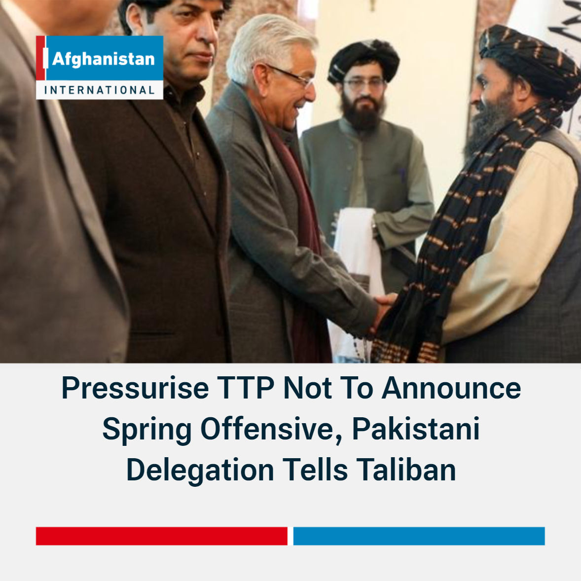 Pressurise TTP Not To Announce Spring Offensive, Pakistani Delegation ...