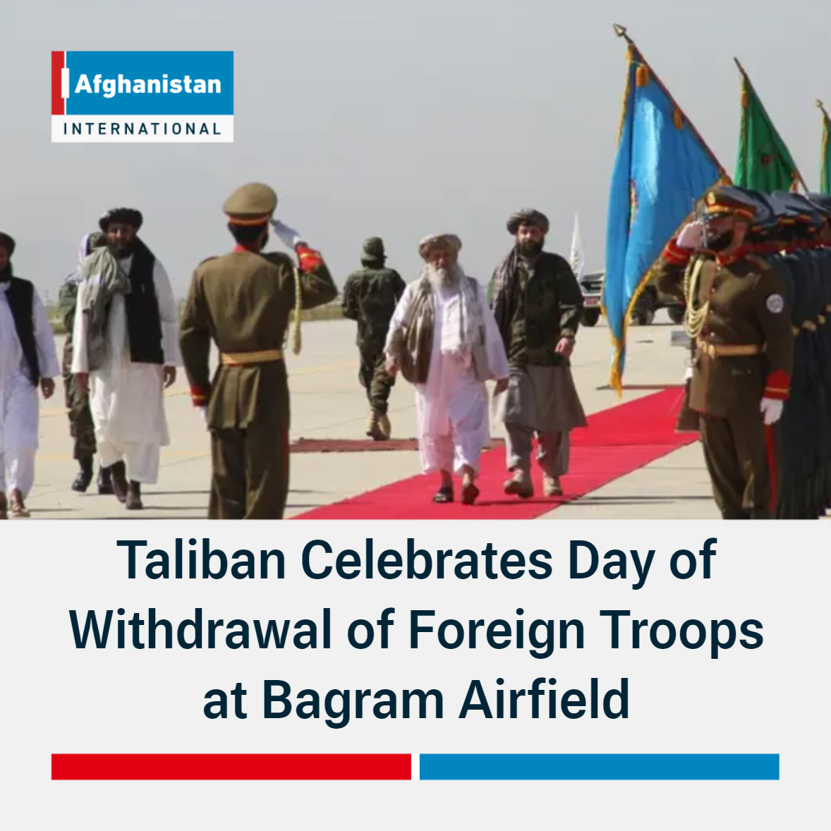 Taliban Celebrates Day of Withdrawal of Foreign Troops at Bagram Airfield