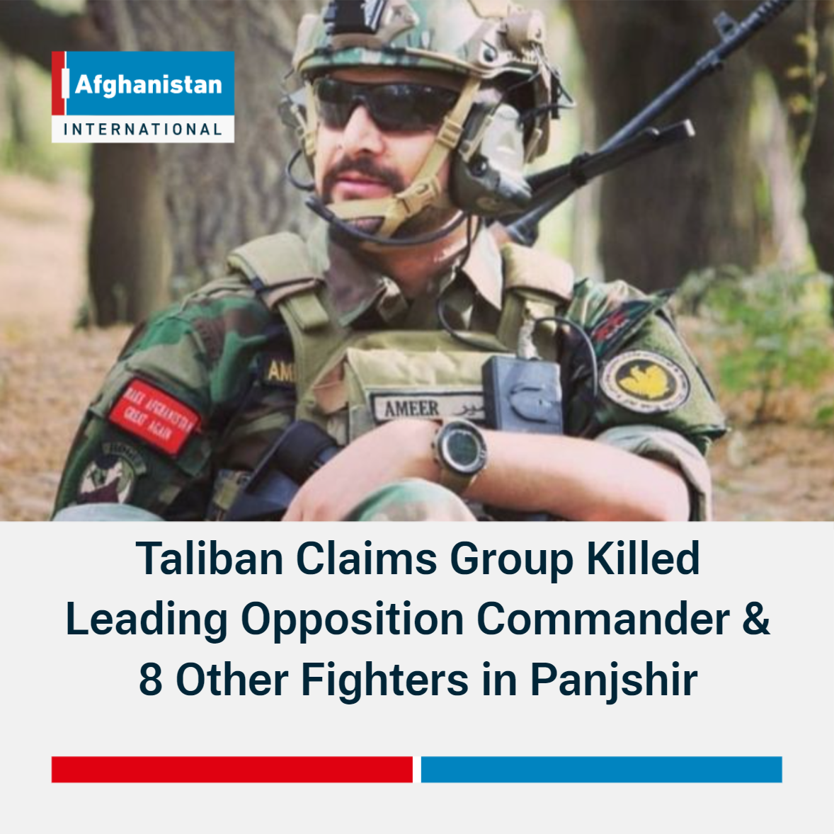 Taliban Claims Group Killed Leading Opposition Commander & 8 Other ...