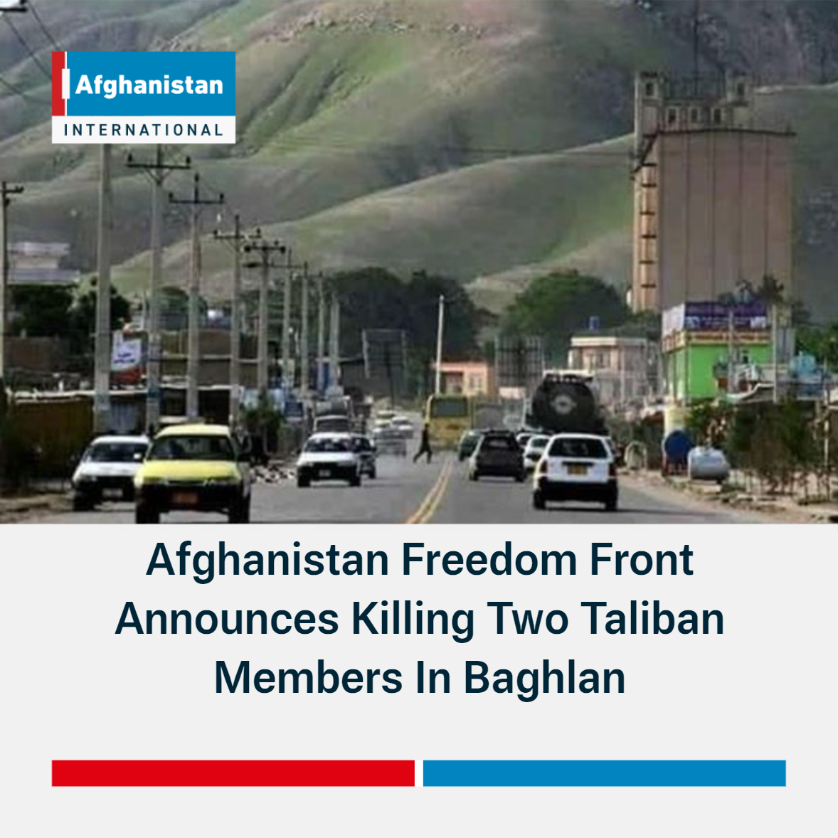 Afghanistan Freedom Front Announces Killing Two Taliban Members In Baghlan