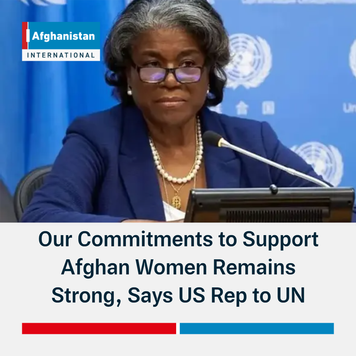 Our Commitments To Support Afghan Women Remains Strong, Says US Rep To UN